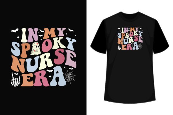A Practical Review of In My Spooky Nurse Era Graphics for T-Shirt Designs
