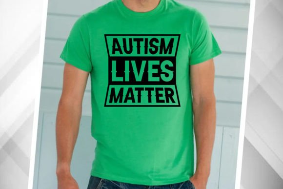 Autism Lives Matter T-Shirt Graphics & Designs