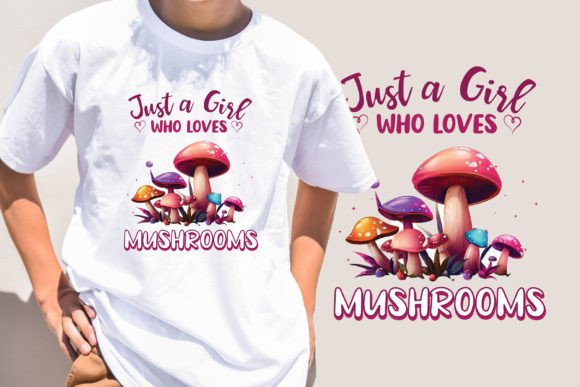Girl Love Mushrooms: A Versatile Graphic for T-Shirt Designs